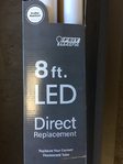 8" LED Flourescent Tubes (2)<br/>8' LED Flourescent Tubes (2)